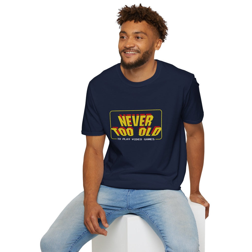 Never Too Old to Play Video Games Funny Retro Gamer T-Shirt
