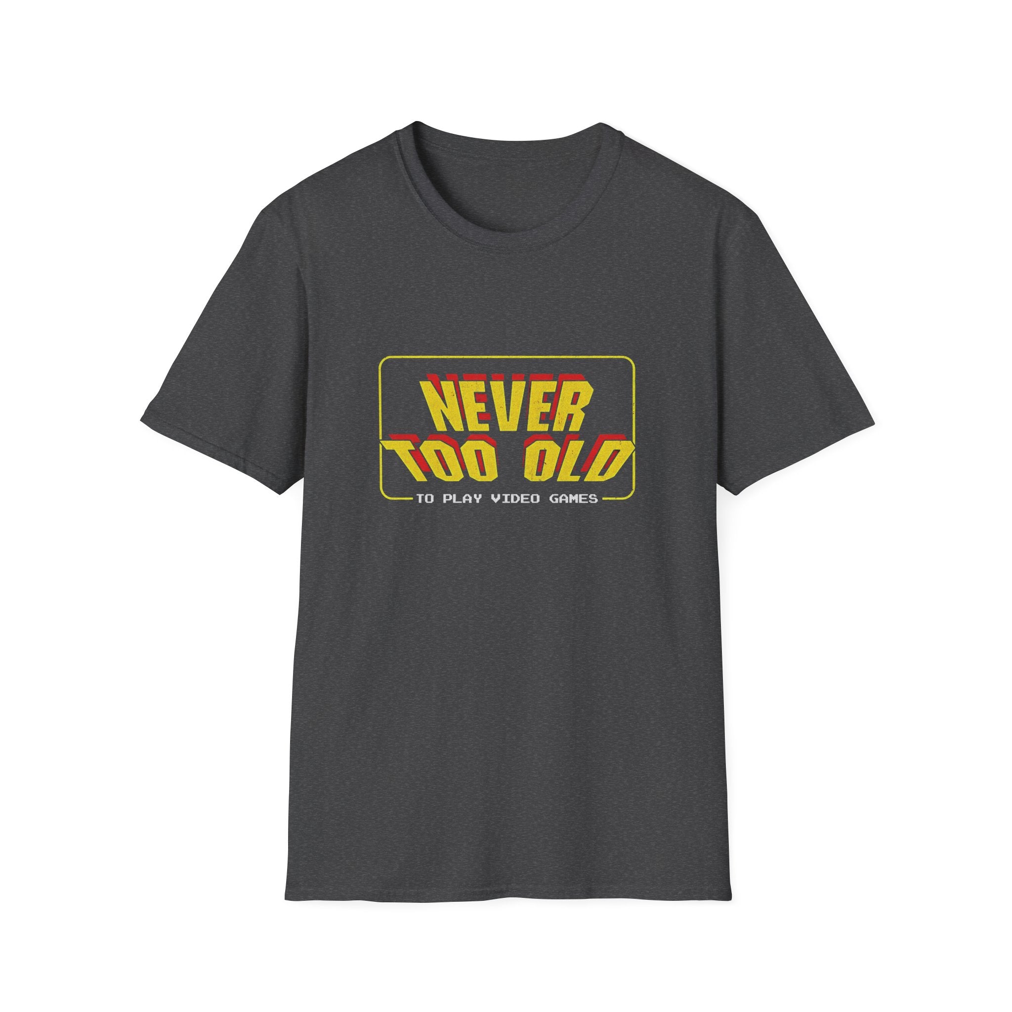 Never Too Old to Play Video Games Funny Retro Gamer T-Shirt