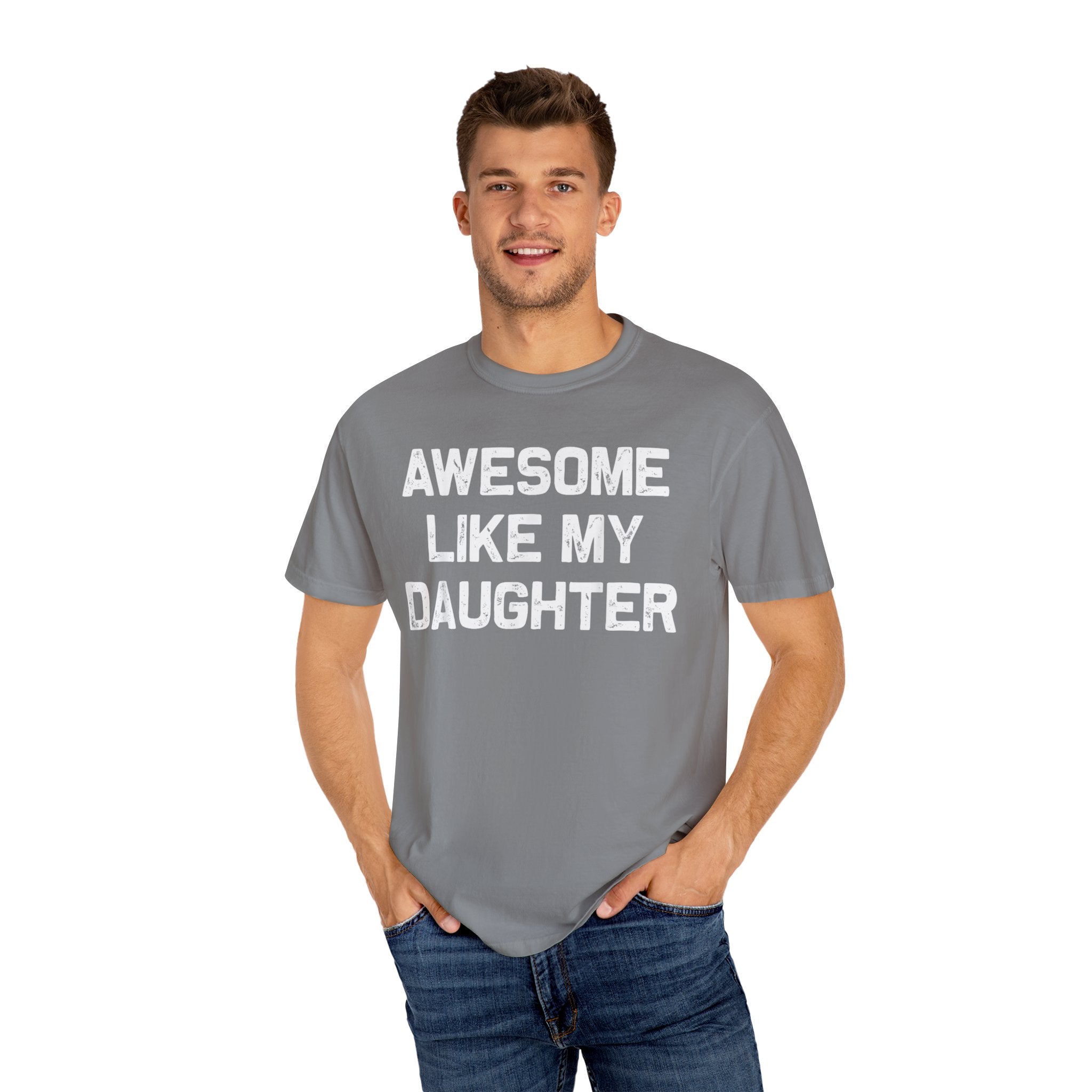 Awesome Like My Daughter – Father’s Day T-shirt