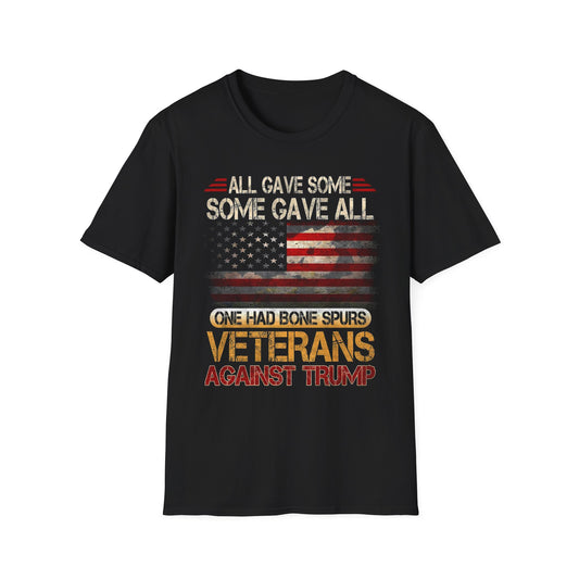 Proud Veteran Some Gave All One Had Bone Spurs T-Shirt