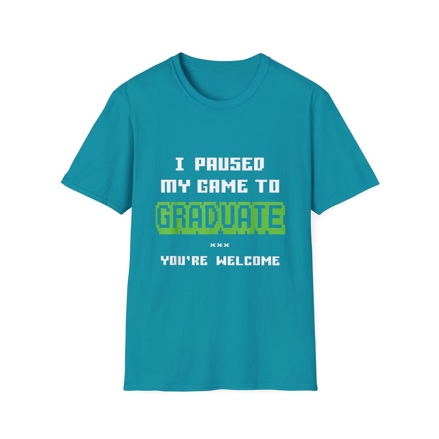 I Paused My Game to Graduate Gamer Graduation T-shirt