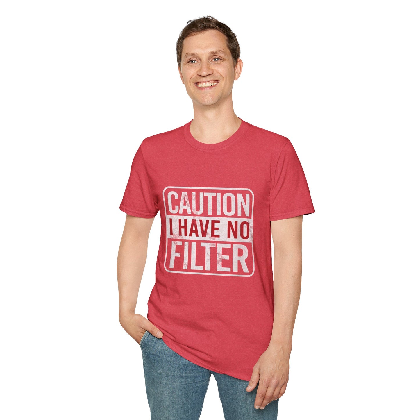 Sarcastic Quote Caution I Have No Filter Funny T-shirt