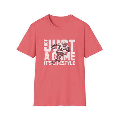 Not Just a Game, It’s a Lifestyle Football T-Shirt