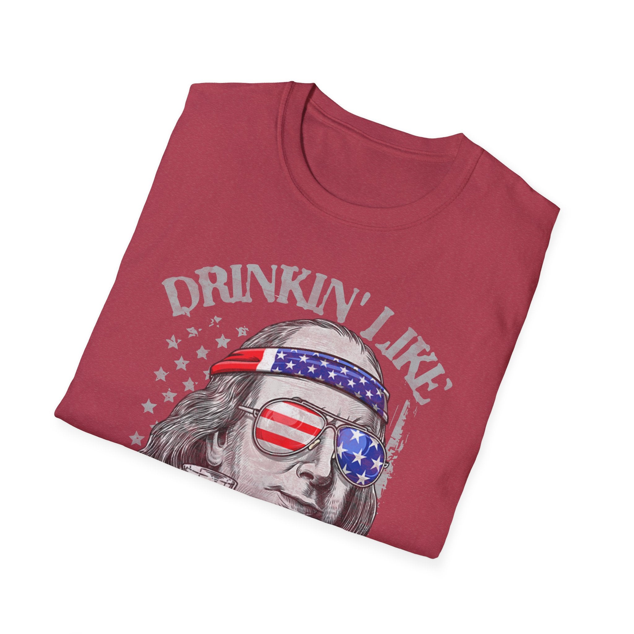 Beer Drinking 4th of July Drinkin' like Franklin T-Shirt