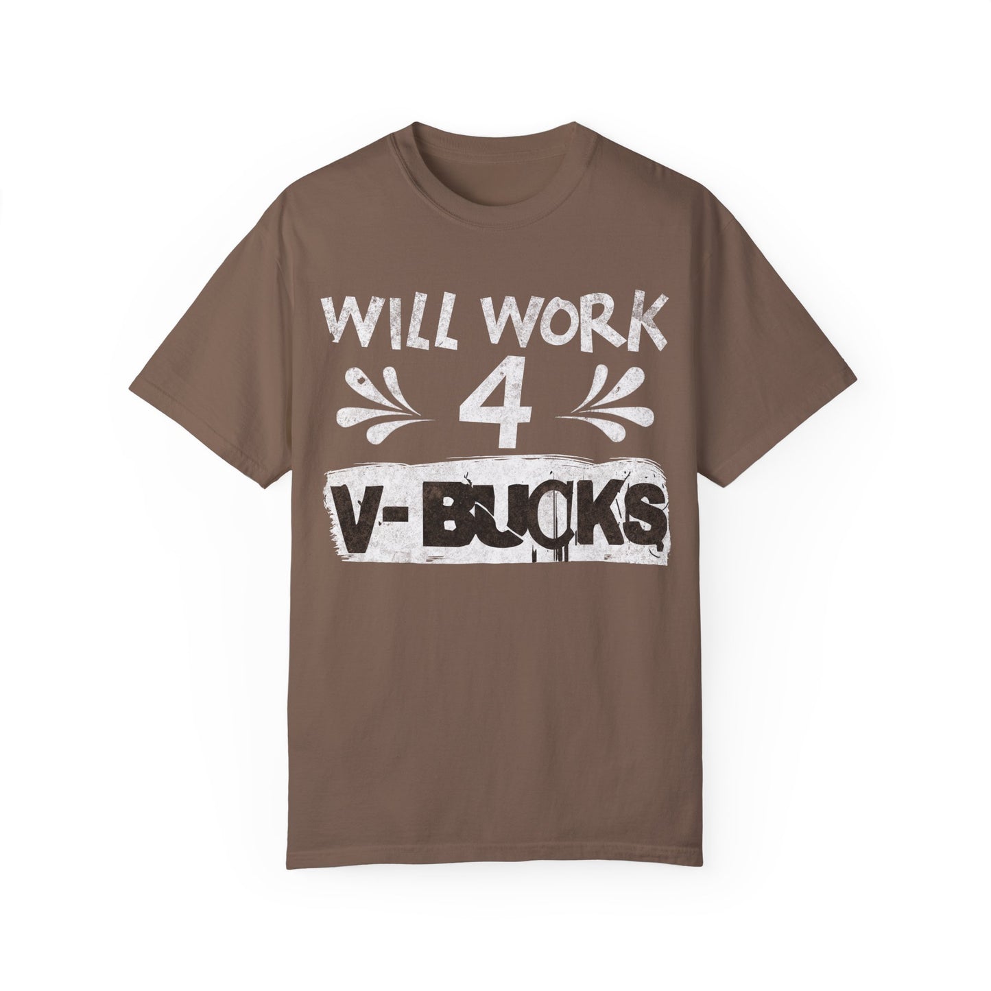 Will Work for V-Bucks Funny Gamer T-shirt