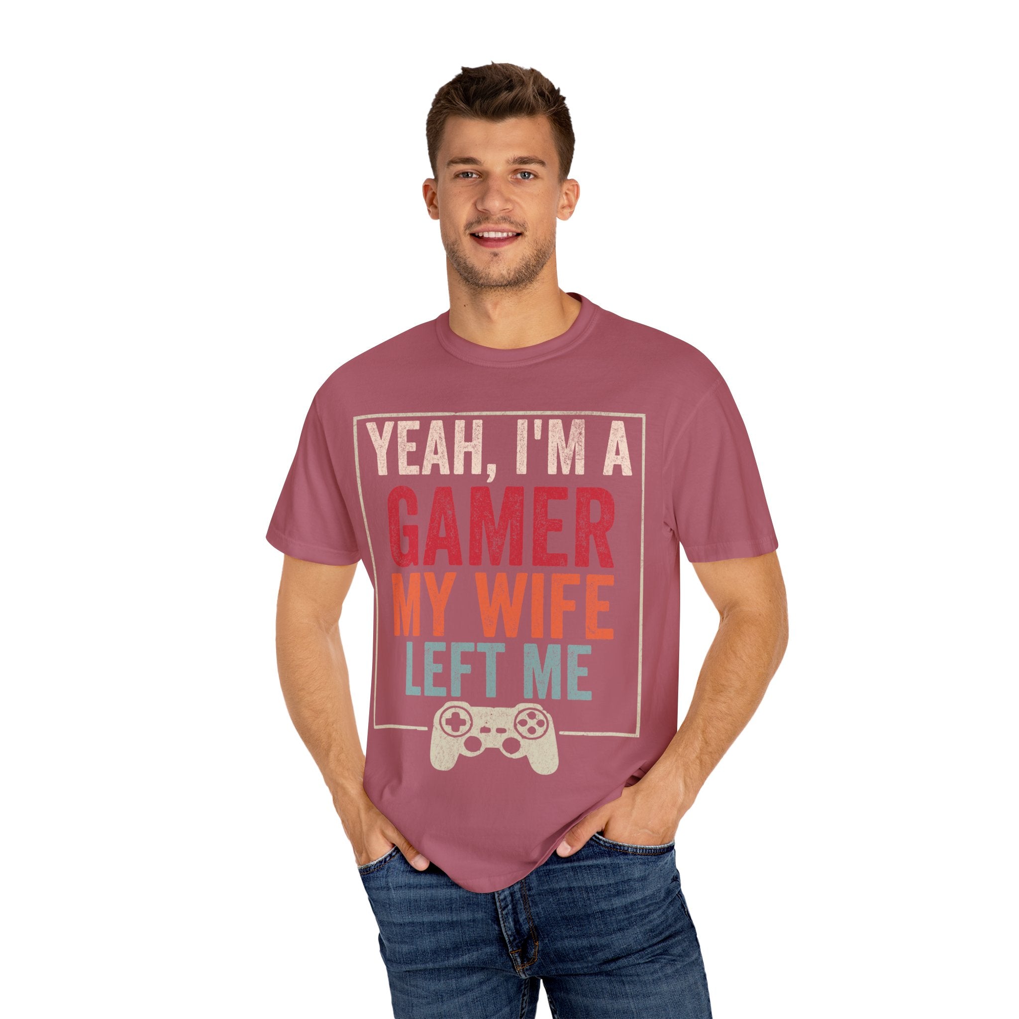 Yeah, I'm a Gamer, My Wife Left Me Gaming T-shirt