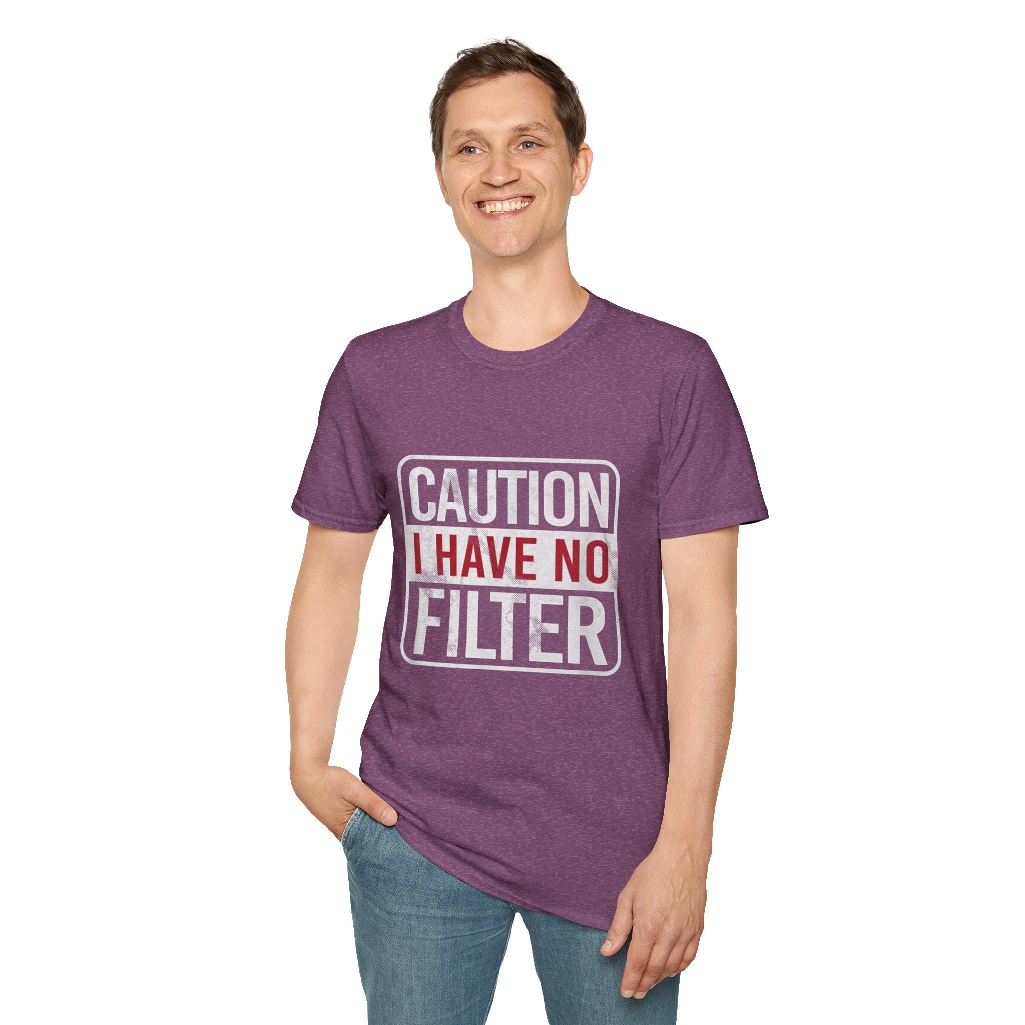 Sarcastic Quote Caution I Have No Filter Funny T-shirt