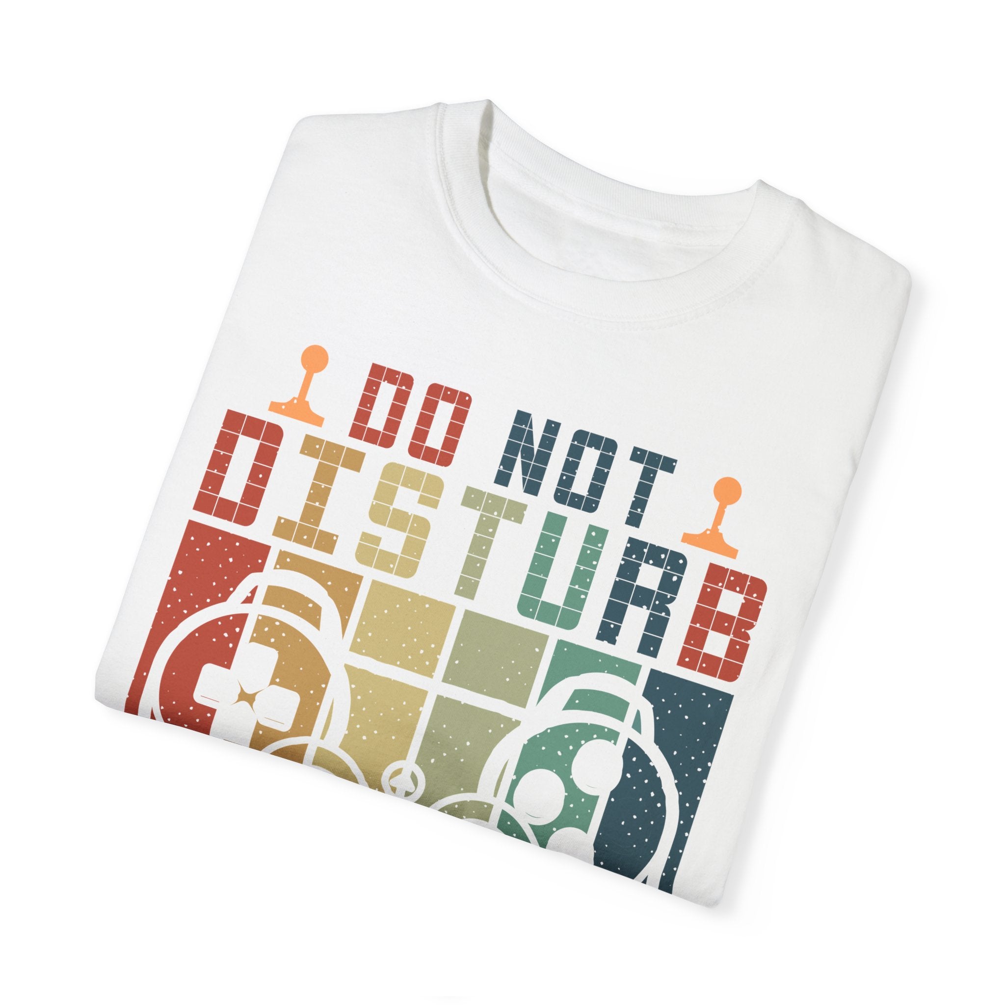 Do Not Disturb, I Am Gaming Retro Gamer T-shirt