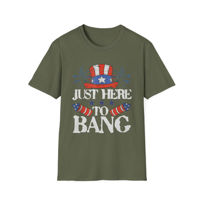 Just Here to Bang 4th of July Adult T-Shirt