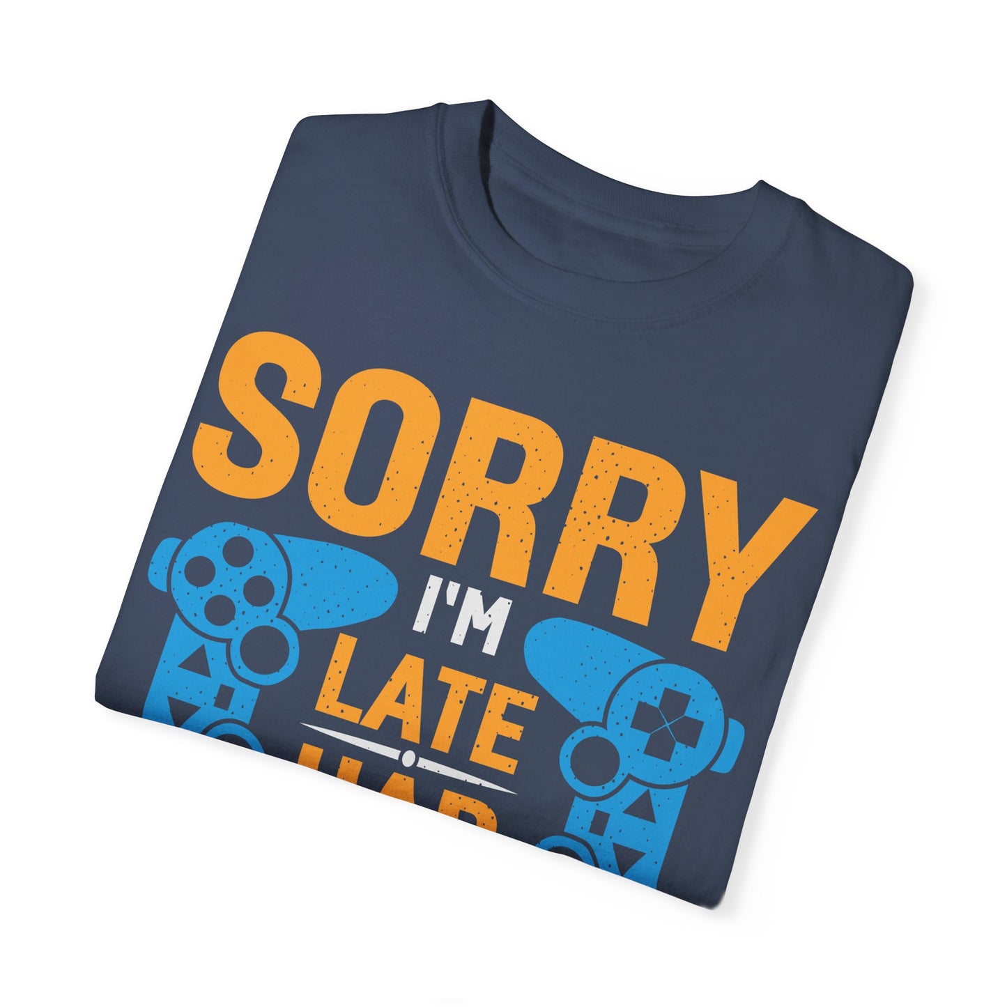 Sorry I'm Late, I Had to Get to a Save Point Gamer T-shirt