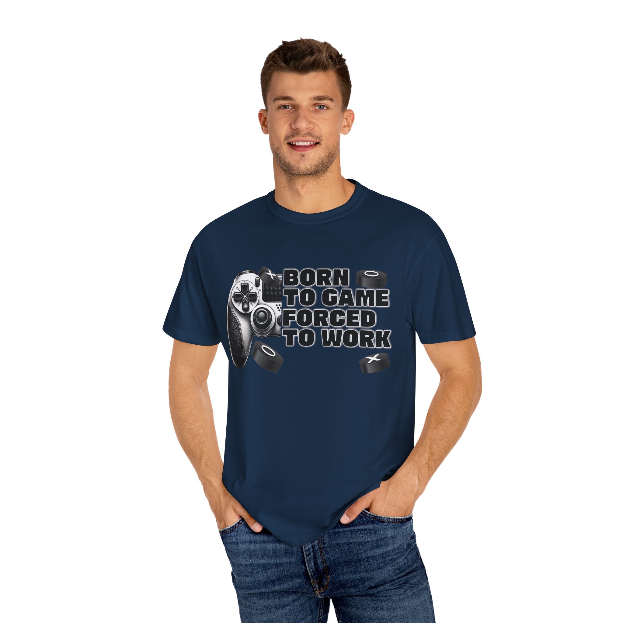 Born To Game, Forced To Work Funny Gamer T-Shirt