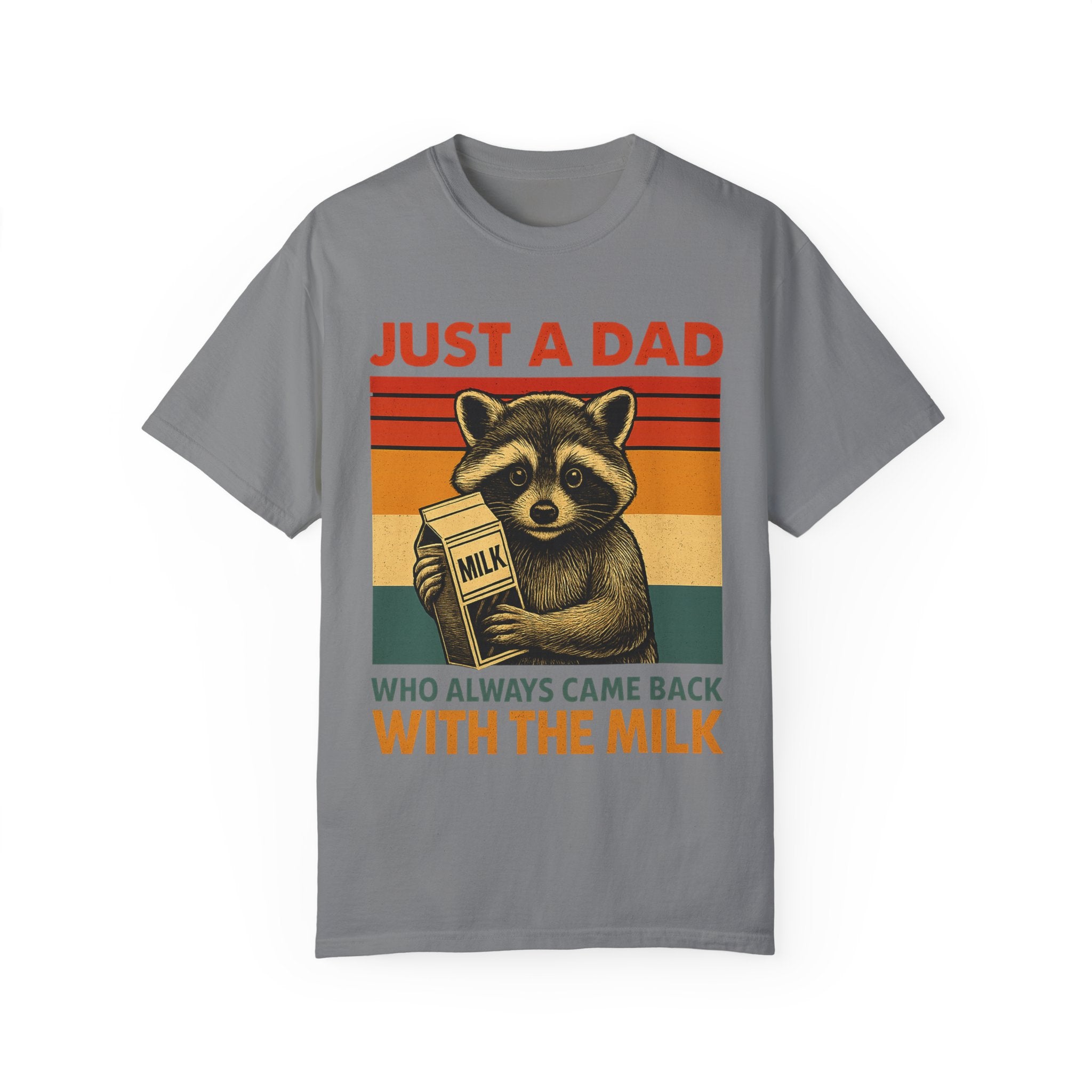 Just a Dad Who Always Came Back with the Milk – Father’s Day T-shirt