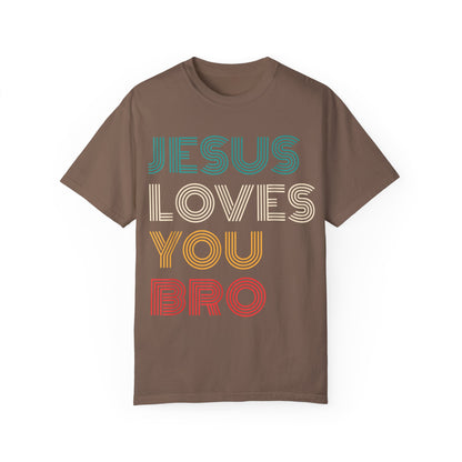 Jesus Loves You Bro – Funny Christian Religious T-shirt
