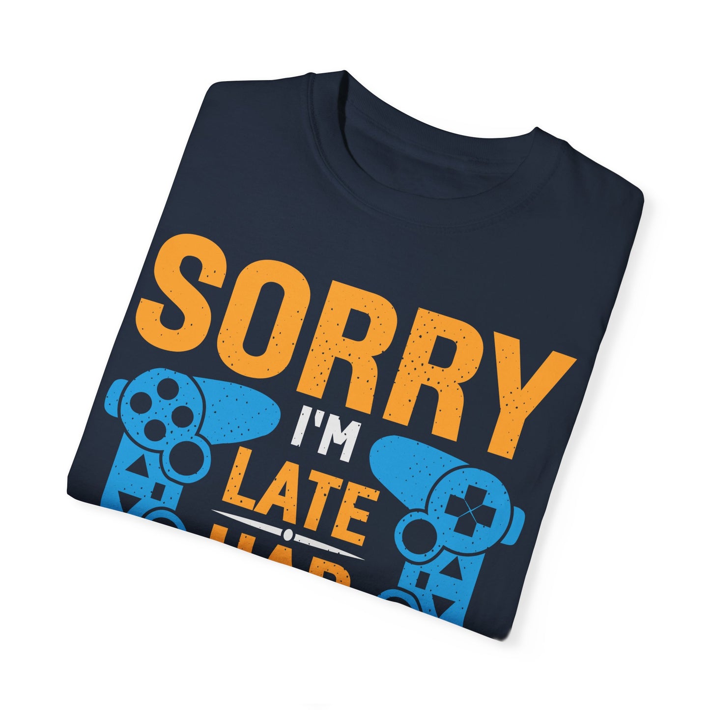 Sorry I'm Late, I Had to Get to a Save Point Gamer T-shirt