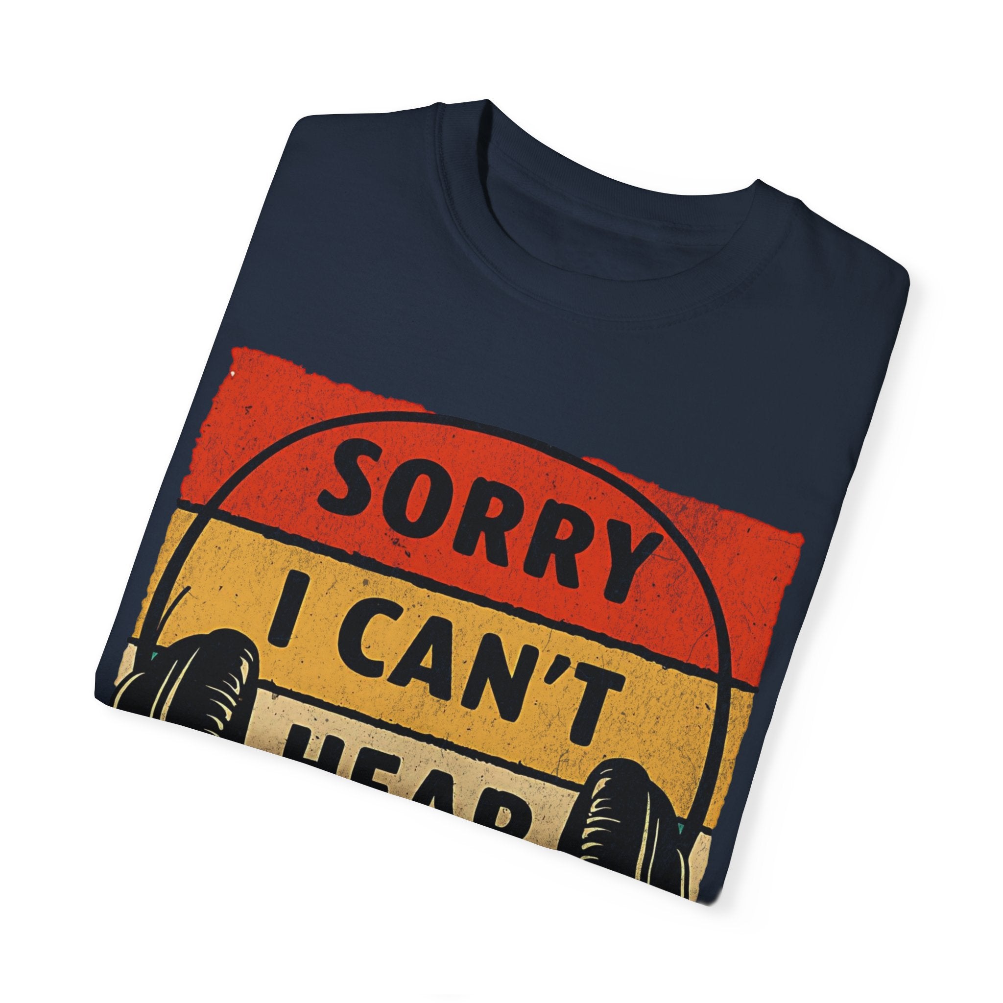 I Can’t Hear You, I’m Gaming Gamer T-Shirt