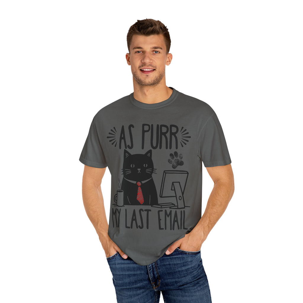 As Purr My Last Email Funny Cat T-shirt